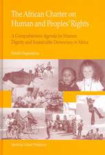 The African Charter of Human and Peoples' Rights: A Comprehensive Agenda for Human Dignity and Sustainable Democracy in Africa