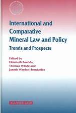 International and Comparative Mineral Law and Policy