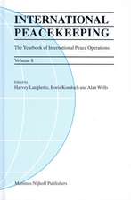 International Peacekeeping: The Yearbook of International Peace Operations: Volume 8