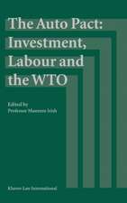 The Auto Pact: Investment, Labour, and the Wto