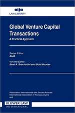 Global Venture Capital Transactions: A Practical Approach