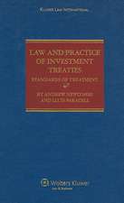 Law and Practice of Investment Treaties: Standards of Treatment