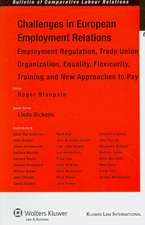 Challenges in European Employment Relations: Empoloyment Regulation, Trade Union Organization, Equality, Flexicurity, Training and New Approaches to P