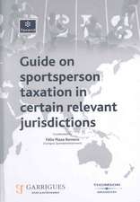 Guide to Taxation of Sportspersons in Certain Relevant Jurisdictions