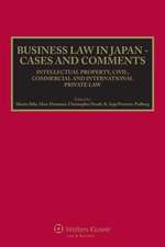 Business Law in Japan - Cases and Comments. Intellectual Property, Civil, Commercial and International Private Law