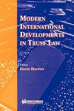 Modern International Developments in Trust Law