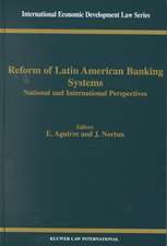 Reform of Latin American Banking Systems