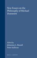 New Essays on the Philosophy of Michael Dummett