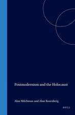 Postmodernism and the Holocaust