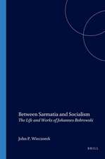 Between Sarmatia and Socialism