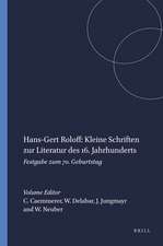 Hans-Gert Roloff: Kleine Schriften zur Literatur des 16. Jahrhunderts