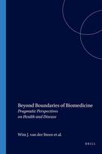 Beyond Boundaries of Biomedicine: Pragmatic Perspectives on Health and Disease