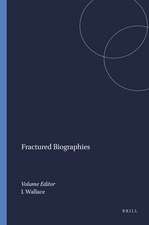 Fractured Biographies