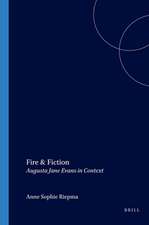 Fire & Fiction: Augusta Jane Evans in Context