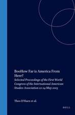 How Far is America From Here?: Selected Proceedings of the First World Congress of the International American Studies Association 22-24 May 2003