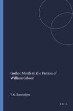 Gothic Motifs in the Fiction of William Gibson