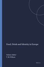 Food, Drink and Identity in Europe