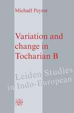 Variation and change in Tocharian B