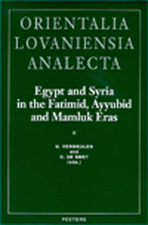 Egypt and Syria in the Fatimid, Ayyubid and Mamluk Eras II: Proceedings of the 4th and 5th International Colloquium Organized at the Katholieke Univer