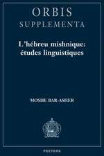 L'Hebreu Mishnique, Etudes Linguistiques