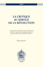 La Critique Au Service de La Revolution