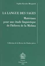 La Langue Des Sages Materiaux Pour Une Etude Linguistique de L'Hebreu de La Mishna