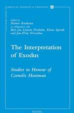 The Interpretation of Exodus: Studies in Honour of Cornelis Houtman