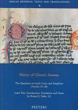 Henry of Ghent's Summa: The Questions on God's Unity and Simplicity (Articles 25-30)