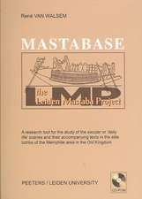 Mastabase: A Research Tool for the Study of the Secular or 'Daily Life' Scenes and Their Accompanying Texts in the Elite Tombs of