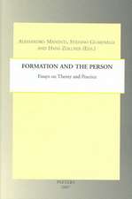 Formation and the Person: Essays in Theory and Practice