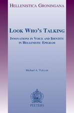 Look Who's Talking: Innovations in Voice and Identity in Hellenistic Epigram