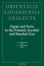 Egypt and Syria in the Fatimid, Ayyubid and Mamluk Eras VI: Proceedings of the 14th and 15th International Colloquium Organized at the Katholieke Univ