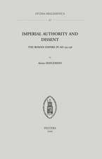 Imperial Authority and Dissent: The Roman Empire in AD 235-238