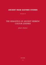 The Semantics of Ancient Hebrew Colour Lexemes