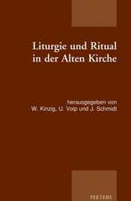 Liturgie Und Ritual in Der Alten Kirche: Patristische Beitrage Zum Studium Der Gottesdienstlichen Quellen Der Alten Kirche