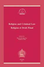 Religion and Criminal Law - Religion Et Droit Penal