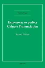 Expressway to Perfect Chinese Pronunciation