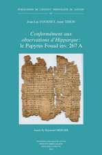 Conformement Aux Observations D'Hipparque: Le Papyrus Fouad Inv. 267 a