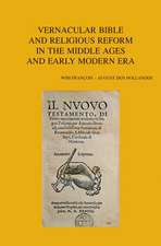 Vernacular Bible and Religious Reform in the Middle Ages and Early Modern Era