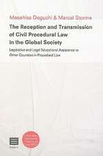 The Reception and Transmission of Civil Procedural Law in the Global Society: Legislative and Legal Educational Assistance to Other Countries in Proce