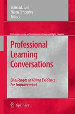 Professional Learning Conversations: Challenges in Using Evidence for Improvement