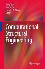 Computational Structural Engineering: Proceedings of the International Symposium on Computational Structural Engineering, held in Shanghai, China, June 22–24, 2009