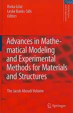 Advances in Mathematical Modeling and Experimental Methods for Materials and Structures