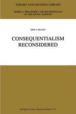 Consequentialism Reconsidered