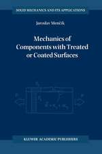 Mechanics of Components with Treated or Coated Surfaces