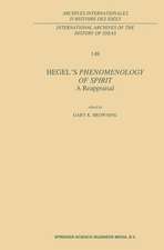 Hegel’s Phenomenology of Spirit: A Reappraisal