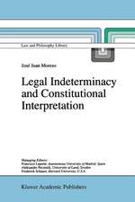 Legal Indeterminacy and Constitutional Interpretation