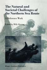 The Natural and Societal Challenges of the Northern Sea Route: A Reference Work