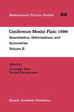 Conférence Moshé Flato 1999: Quantization, Deformations, and Symmetries Volume II