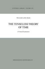 The Tenseless Theory of Time: A Critical Examination